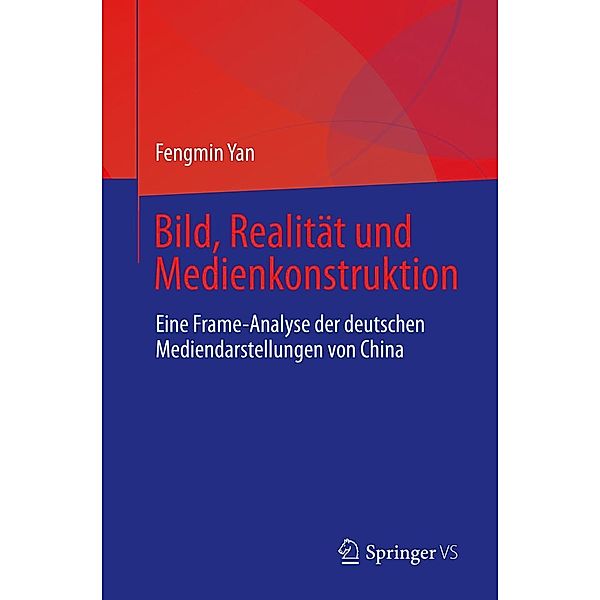 Bild, Realität und Medienkonstruktion, Fengmin Yan