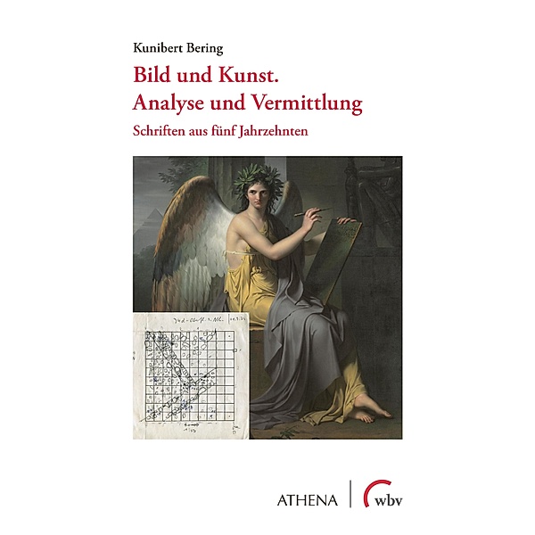Bild und Kunst. Analyse und Vermittlung / Artificium Bd.72, Kunibert Bering