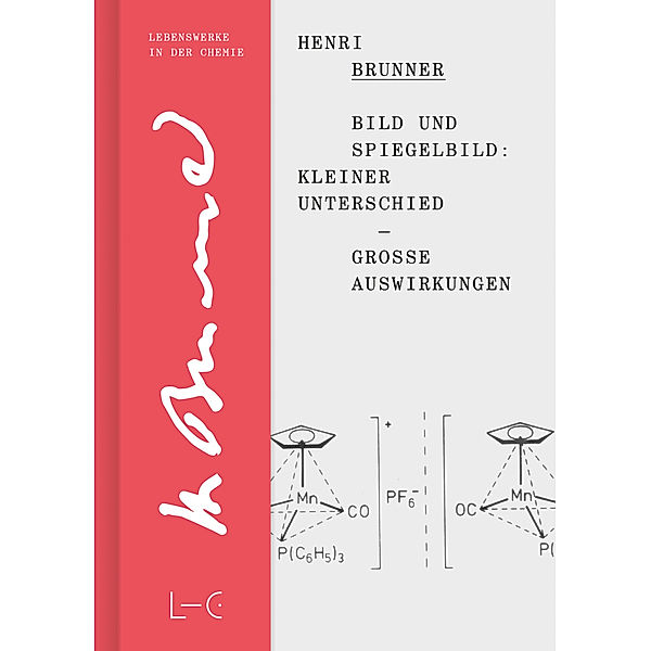 Bild und Spiegelbild: Kleiner Unterschied - große Auswirkungen, Henri Brunner