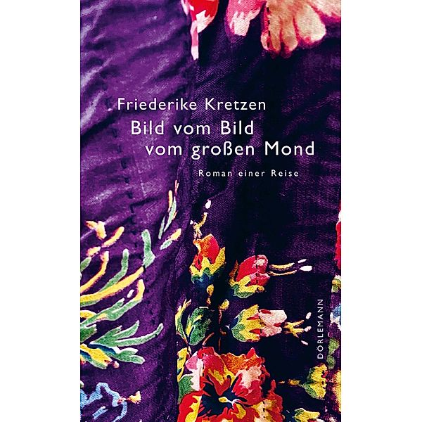 Bild vom Bild vom grossen Mond, Friederike Kretzen