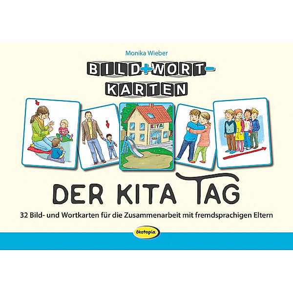 Bild+Wort-Karten: Der Kita-Tag, Monika Wieber