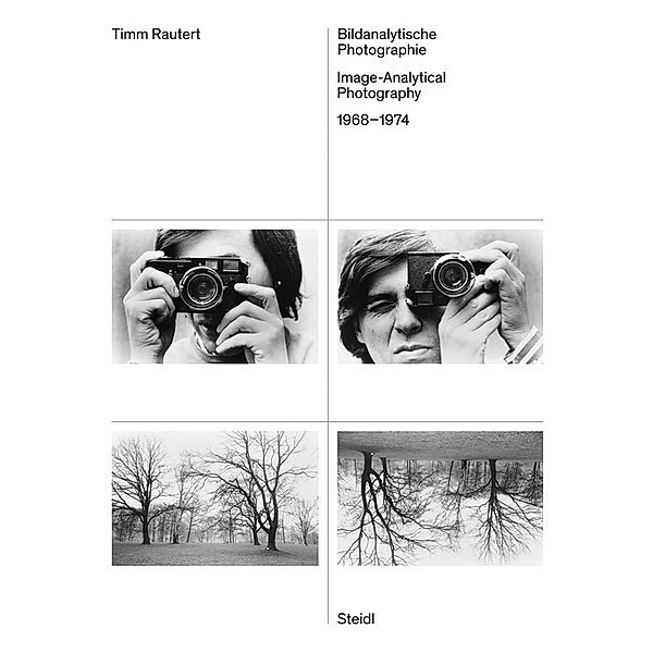 Bildanalytische Photographie / Image-Analytical Photography, 1968-1974, Timm Rautert
