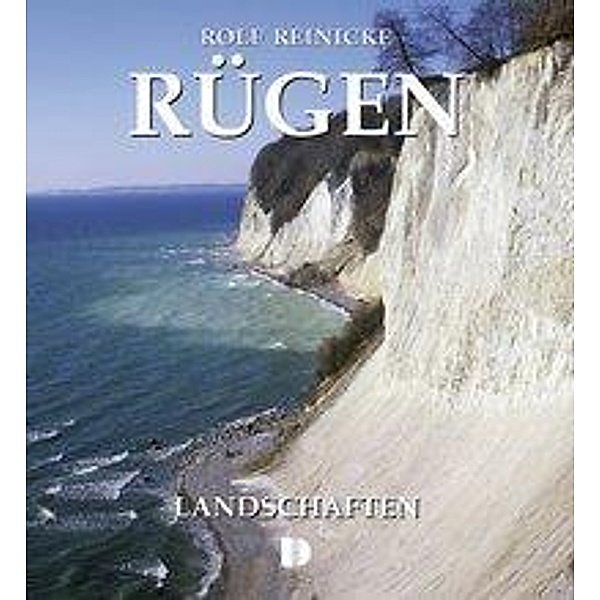 Bildband Rügen - Landschaften, Rolf Reinicke