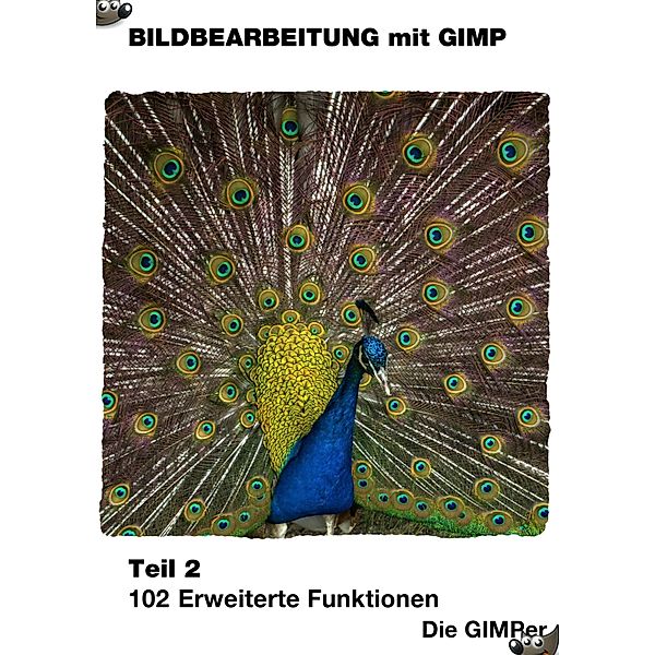 Bildbearbeitung mit GIMP, Die Gimper