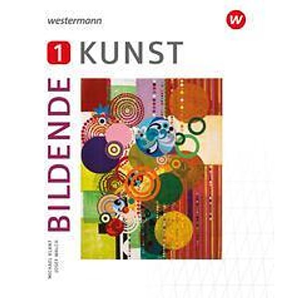 Bildende Kunst - Ausgabe 2023, m. 1 Buch, m. 1 Online-Zugang, m. 1 Buch, m. 1 Online-Zugang Bildende Kunst - Ausgabe 2023