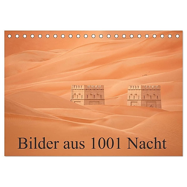 Bilder aus 1001 Nacht (Tischkalender 2024 DIN A5 quer), CALVENDO Monatskalender, Judith Kuhn