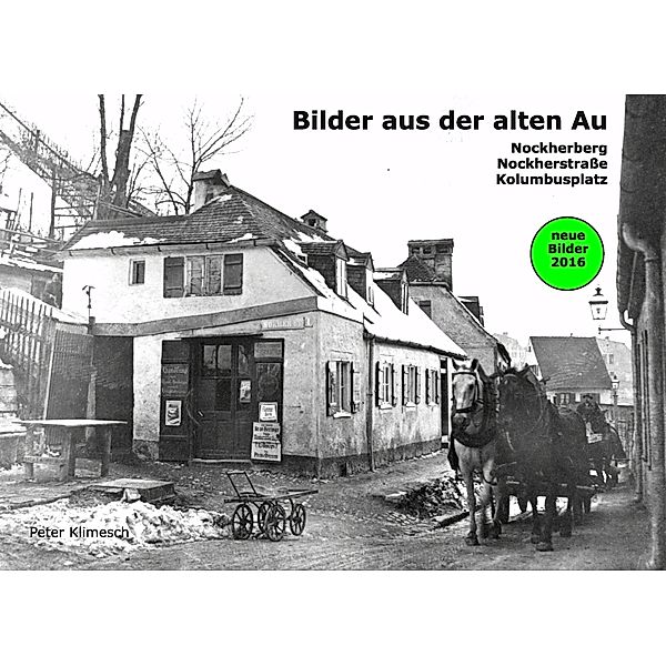 Bilder aus der alten Au, Peter Klimesch