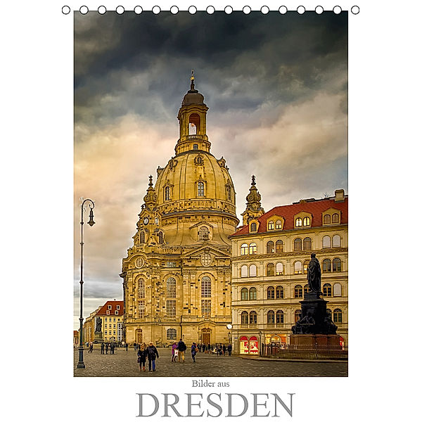 Bilder aus Dresden (Tischkalender 2019 DIN A5 hoch), Dirk Meutzner