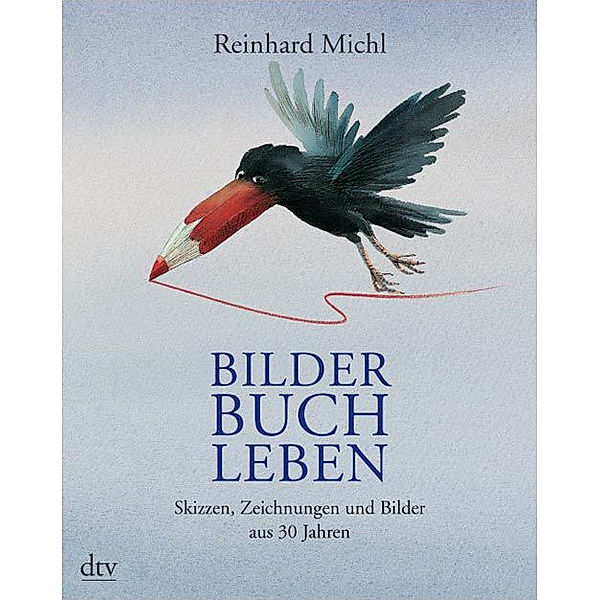 Bilder Buch Leben, Reinhard Michl