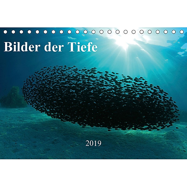 Bilder der Tiefe 2019 (Tischkalender 2019 DIN A5 quer), Martin Hablützel