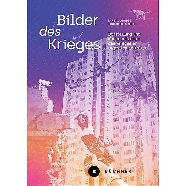 Bilder des Krieges / Welt | Gestalten Bd.8