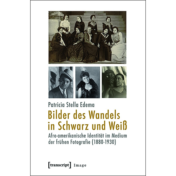Bilder des Wandels in Schwarz und Weiß / Image Bd.46, Patricia Stella Edema