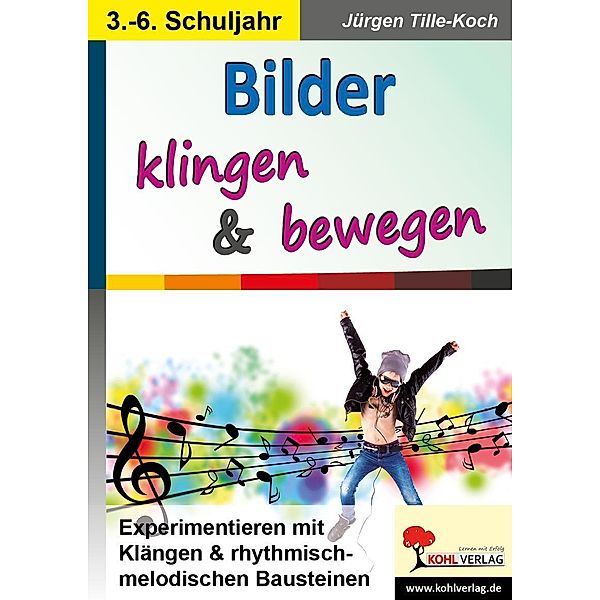 Bilder klingen & bewegen, Jürgen Tille-Koch