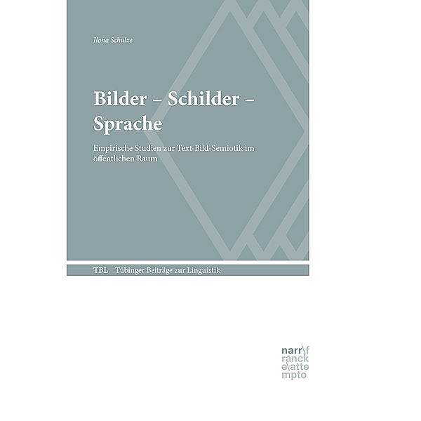 Bilder - Schilder - Sprache, Ilona Schulze