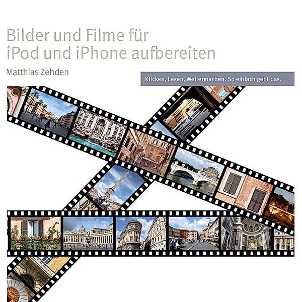 Bilder und Filme für iPod und iPhone aufbereiten