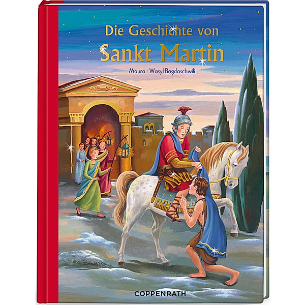 Bilder- und Vorlesebücher / Die Geschichte von Sankt Martin, Maura, Antonie Schneider, Wasyl Bagdaschwili