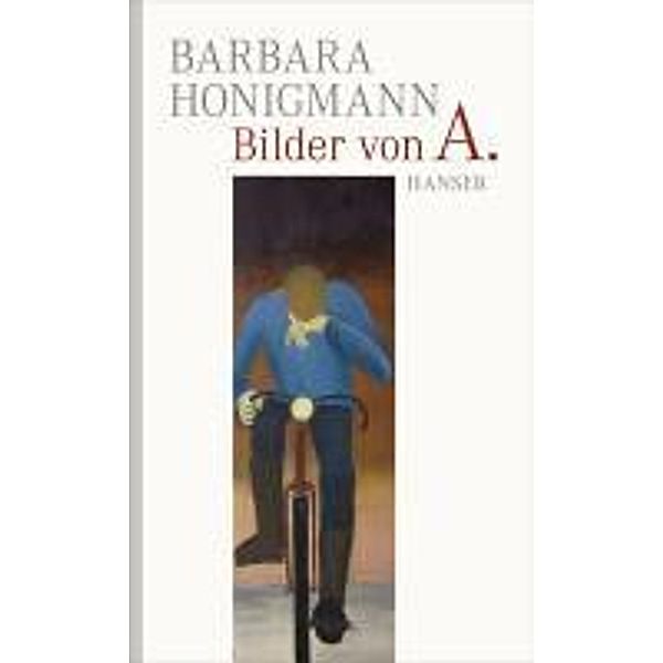 Bilder von A., Barbara Honigmann