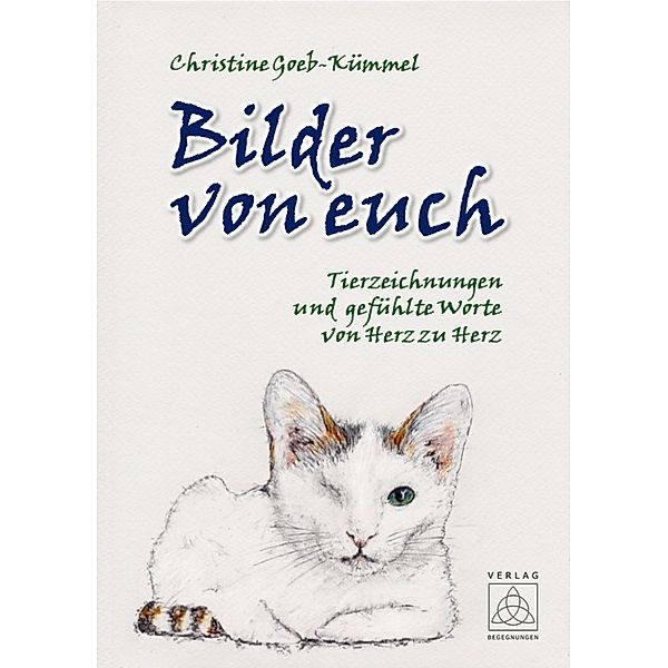 Bilder von euch, Christine Goeb-Kümmel