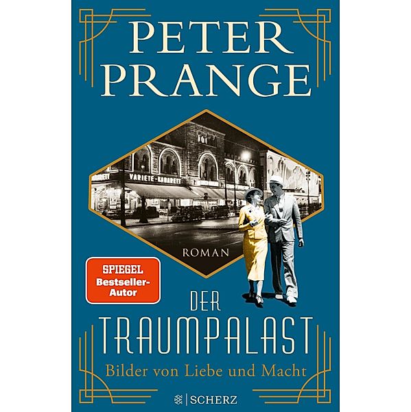 Bilder von Liebe und Macht / Der Traumpalast Bd.2, Peter Prange