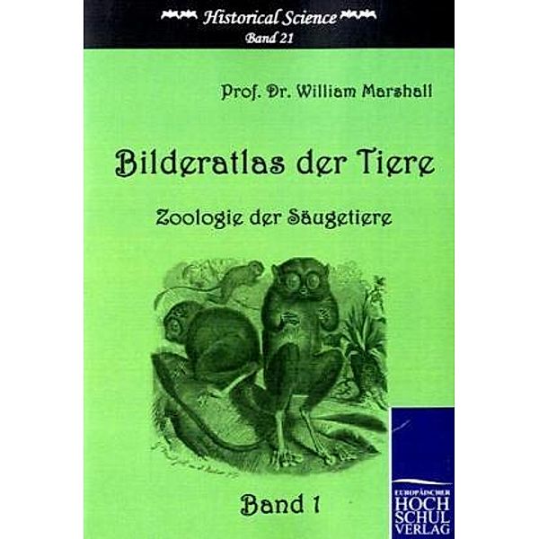 Bilderatlas der Tiere.Bd.1, William Marshall