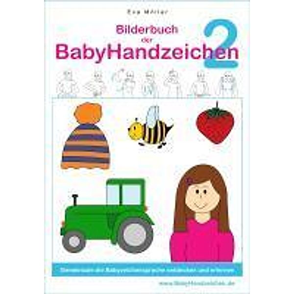 Bilderbuch der BabyHandzeichen, Eva Möller