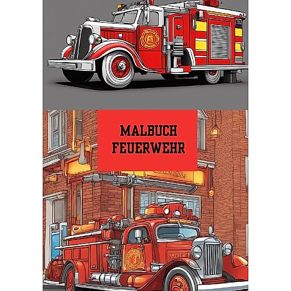 Bilderbuch / Malbuch Feuerwehr, Willi Meinecke