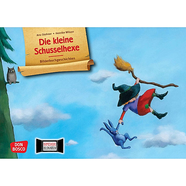 Bilderbuchgeschichten für unser Erzähltheater / Die kleine Schusselhexe. Kamishibai Bildkartenset, Anu Stohner