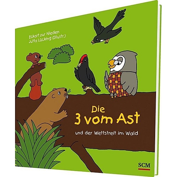 Bilderbücher für 5- bis 7-Jährige / Die Drei vom Ast und der Wettstreit im Wald, Eckart Zur Nieden