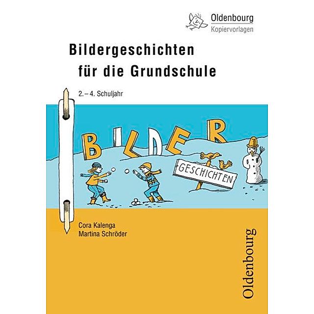 Bildergeschichten Fur Die Grundschule Buch Versandkostenfrei Weltbild De