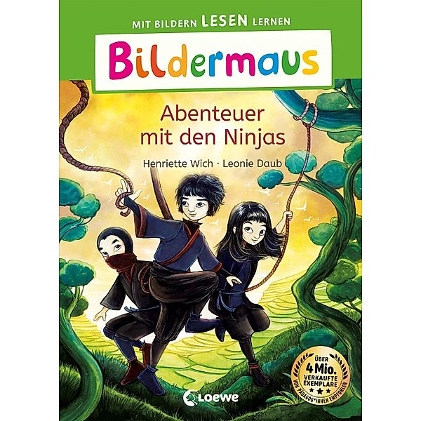 Bildermaus - Abenteuer mit den Ninjas / Bildermaus, Henriette Wich