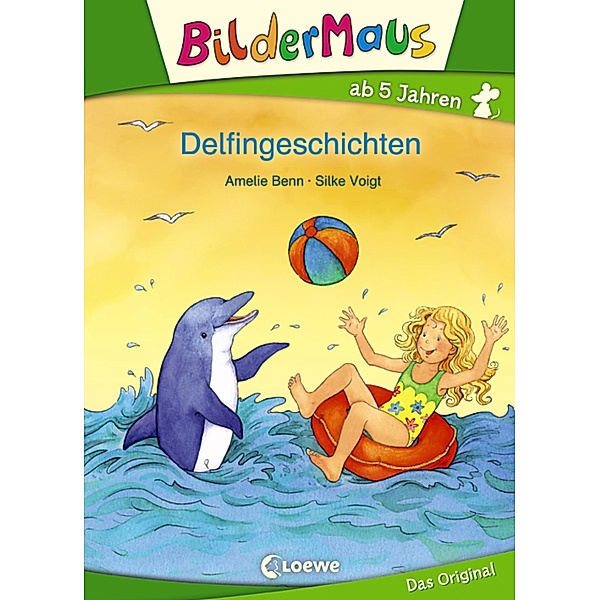 Bildermaus - Delfingeschichten / Bildermaus, Amelie Benn