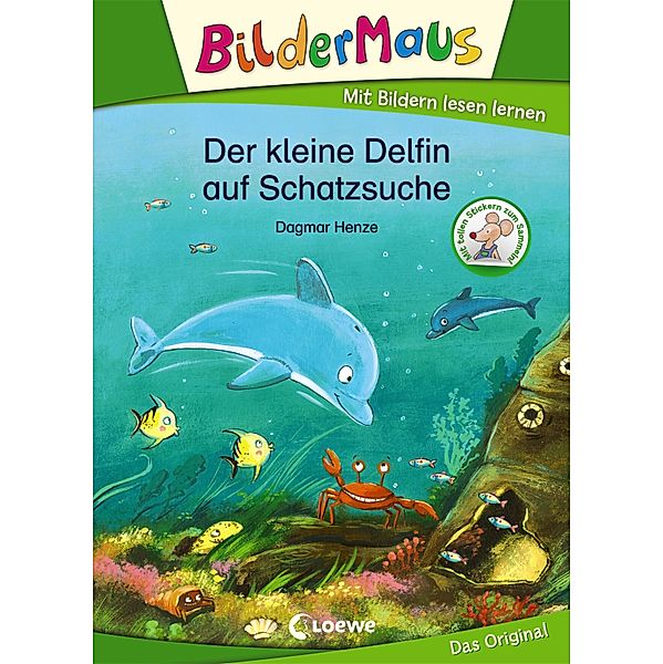 Bildermaus - Der kleine Delfin auf Schatzsuche / Bildermaus, Dagmar Henze