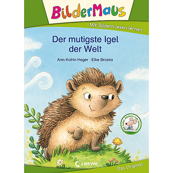 Bildermaus - Der mutigste Igel der Welt, Ann-Katrin Heger