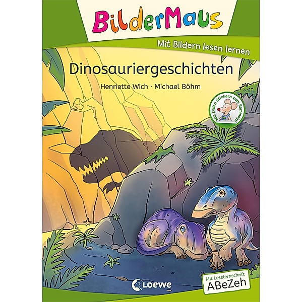 Bildermaus - Dinosauriergeschichten / Bildermaus, Henriette Wich