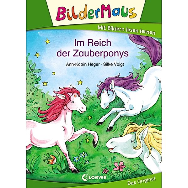 Bildermaus - Im Reich der Zauberponys / Bildermaus, Ann-Katrin Heger