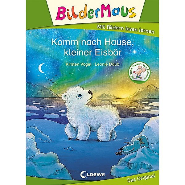 Bildermaus - Komm nach Hause, kleiner Eisbär, Kirsten Vogel