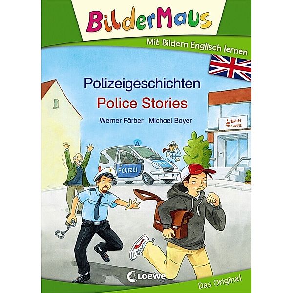 Bildermaus - Mit Bildern Englisch lernen - Polizeigeschichten - Police Stories, Werner Färber