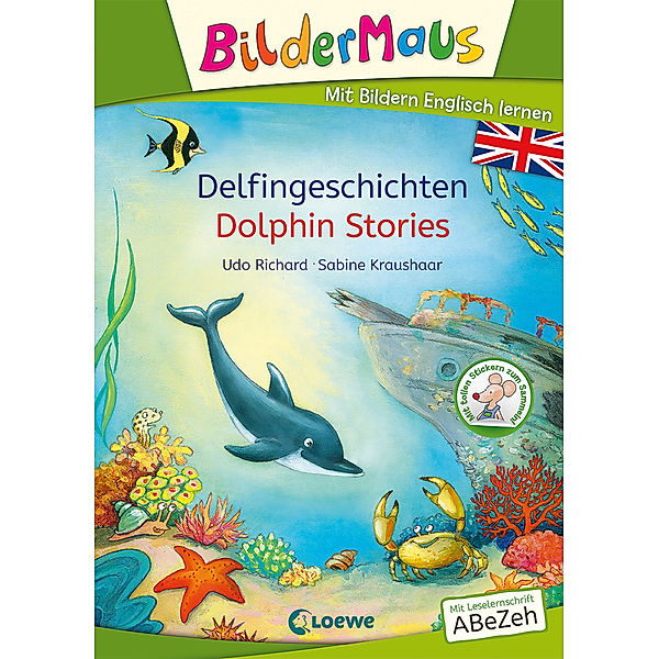 Bildermaus - Mit Bildern Englisch lernen - Delfingeschichten - Dolphin Stories, Udo Richard