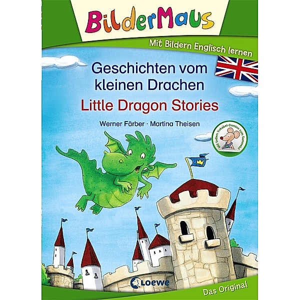 Bildermaus - Mit Bildern Englisch lernen / Bildermaus - Mit Bildern Englisch lernen - Geschichten vom kleinen Drachen / Little Dragon Stories, Werner Färber