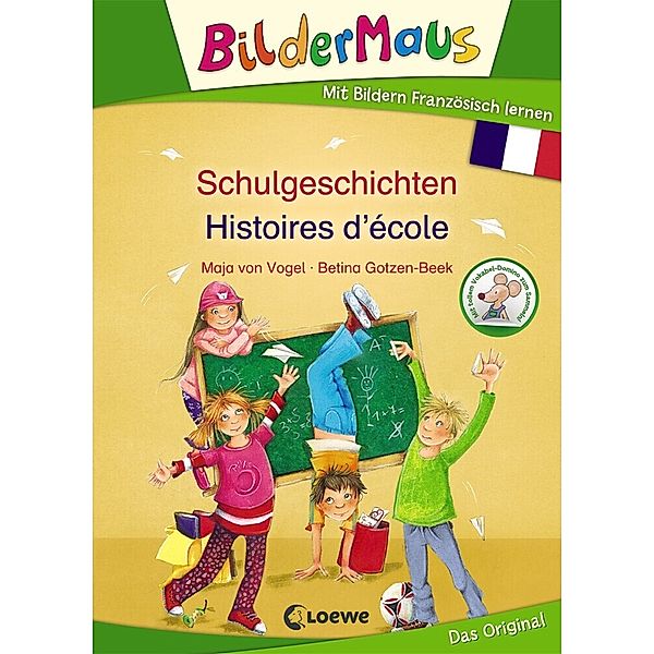 Bildermaus - Mit Bildern Französisch lernen - Schulgeschichten / Histoires d'école, Maja Von Vogel