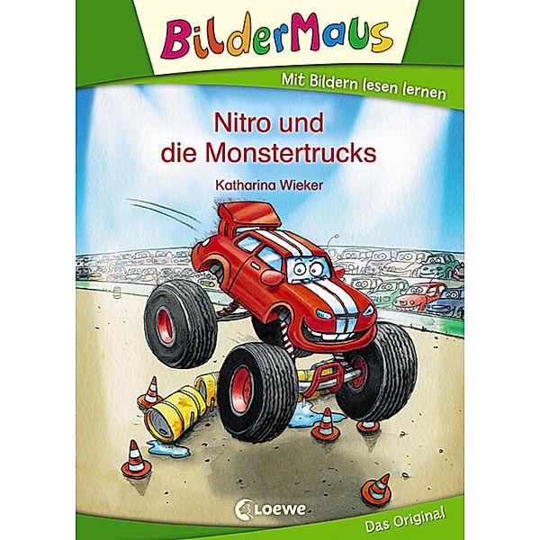Bildermaus - Nitro und die Monstertrucks / Bildermaus, Katharina Wieker