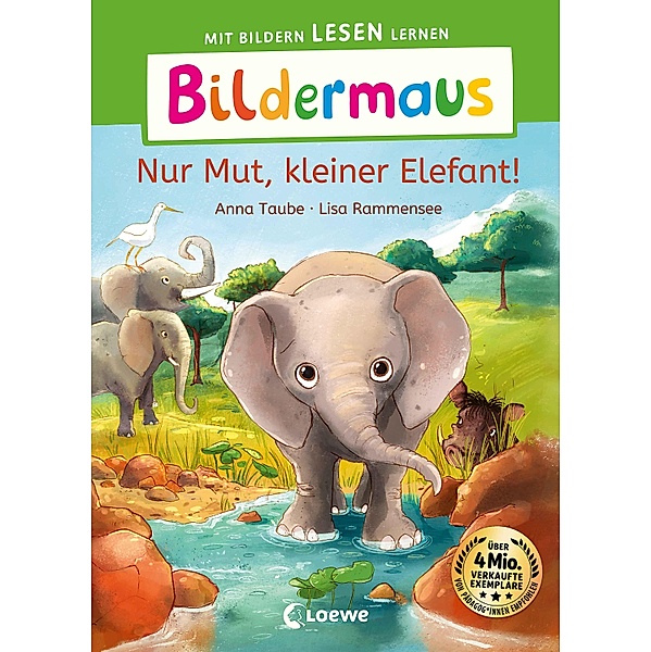 Bildermaus - Nur Mut, kleiner Elefant! / Bildermaus, Anna Taube