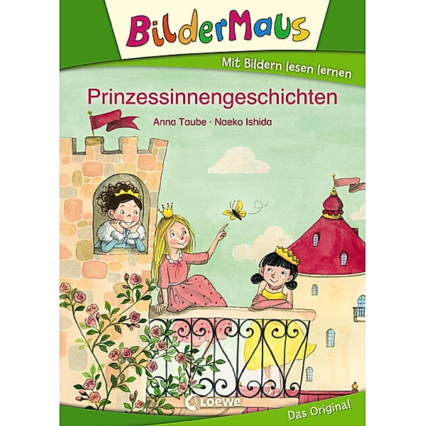 Bildermaus - Prinzessinnengeschichten / Bildermaus, Anna Taube