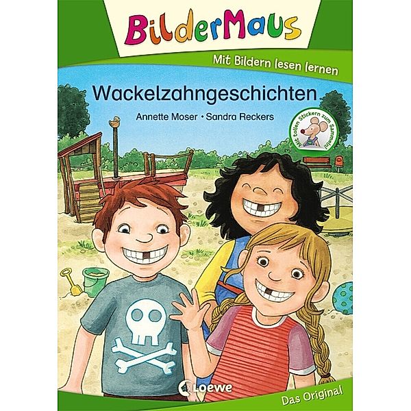 Bildermaus - Wackelzahngeschichten, Annette Moser