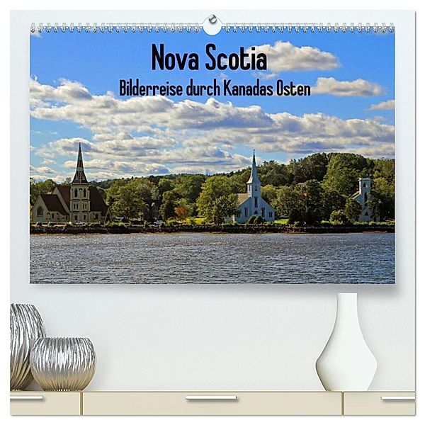 Bilderreise Nova Scotia (hochwertiger Premium Wandkalender 2024 DIN A2 quer), Kunstdruck in Hochglanz, Klaus Langner
