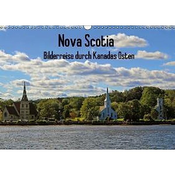 Bilderreise Nova Scotia (Wandkalender 2015 DIN A3 quer), Klaus Langner