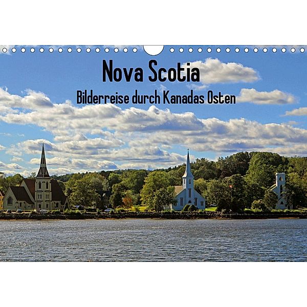 Bilderreise Nova Scotia (Wandkalender 2021 DIN A4 quer), Klaus Langner