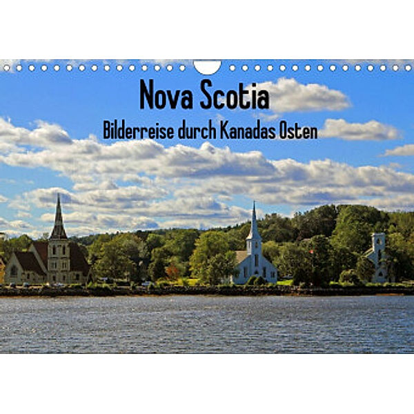 Bilderreise Nova Scotia (Wandkalender 2022 DIN A4 quer), Klaus Langner