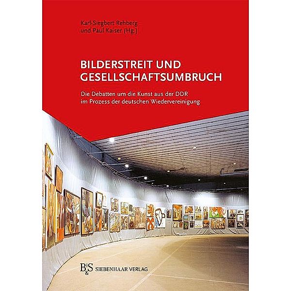 Bilderstreit und Gesellschaftsumbruch, Eduard Beaucamp, Eugen Blume, Friedrich Dieckmann, Eckhard Gillen, Hermann Rudolph, Christoph Stölzl