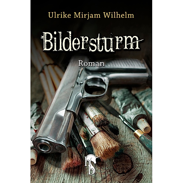 Bildersturm, Ulrike Mirjam Wilhelm